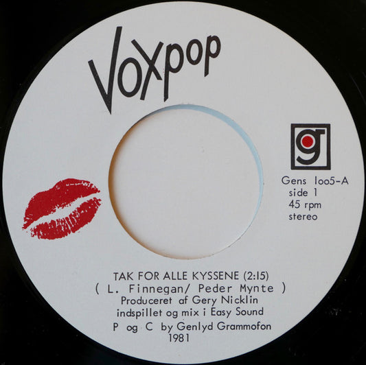 Voxpop : Tak For Alle Kyssene / Kender Det Godt (7", Single, RP)