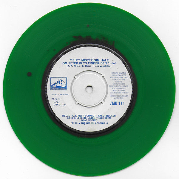 Helge Kjærulff-Schmidt, Aase Ziegler, Ilselil Larsen, Hannah Rahlff, Olaf Ussing : Æslet Mister Sin Hale Og Peter Plys Finder Den (7", RE, Gre)