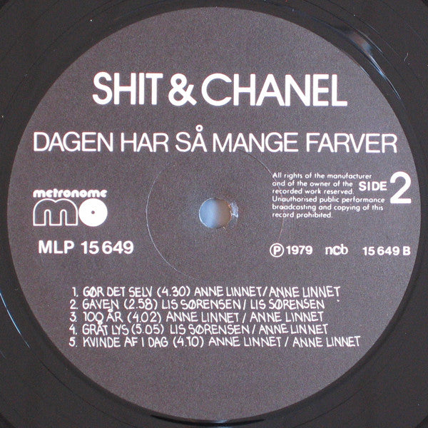 Shit & Chanel : Dagen Har Så Mange Farver (LP, Album, RE, Bla)