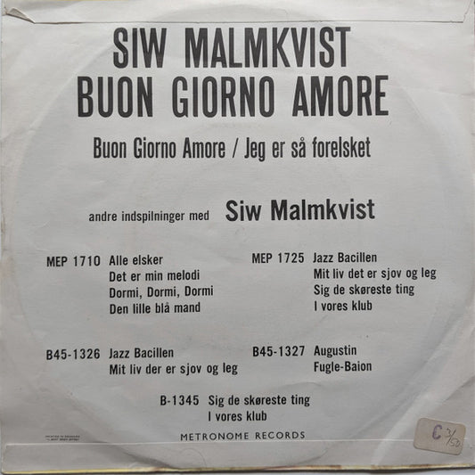 Siw Malmkvist : Buon Giorno Amore / Jeg Er Så Forelsket (7", Single)