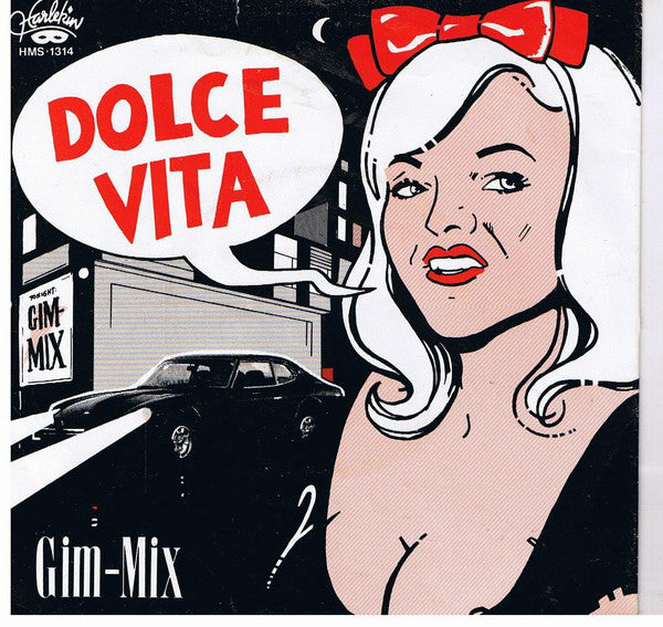Gim-Mix With Vittorio Caira : Dolce Vita (7", Lar)