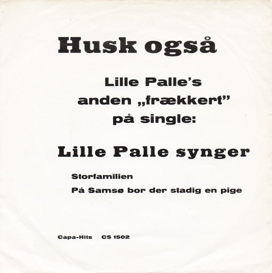 Lille Palle : Smedens Vise / Det Var En Lørdag Aften (7", Single, Lar)