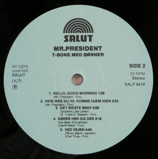 Mr. President (10) : T-Bone Med Bønner (LP)