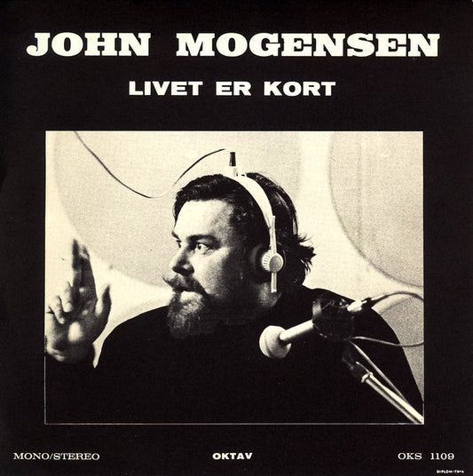 John Mogensen : Der Er Noget Galt I Danmark / Livet Er Kort (7", Single)
