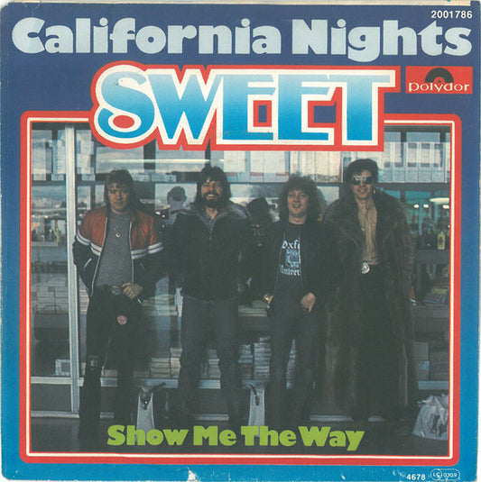 The Sweet : California Nights (7", Single)