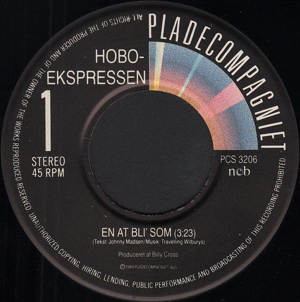Hobo-Ekspressen : En At Bli' Som (7", Single)