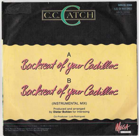 C.C. Catch : Backseat Of Your Cadillac (7")