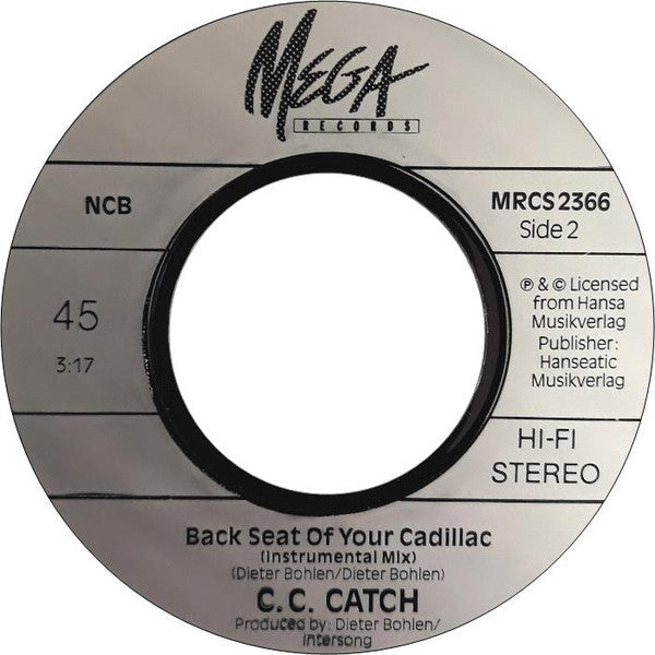 C.C. Catch : Backseat Of Your Cadillac (7")