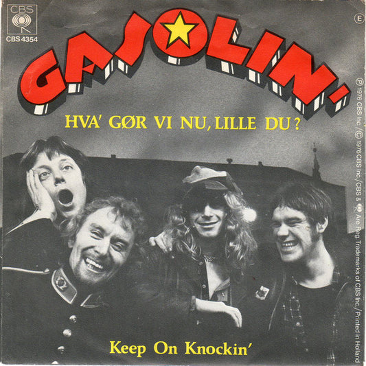 Gasolin' - Hva' Gør Vi Nu, Lille Du? (7") (Very Good (VG)) - Skanderborg Vinyl