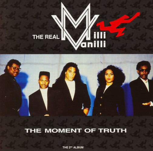 The Real Milli Vanilli : The Moment Of Truth (The 2nd Album) (LP, Album)