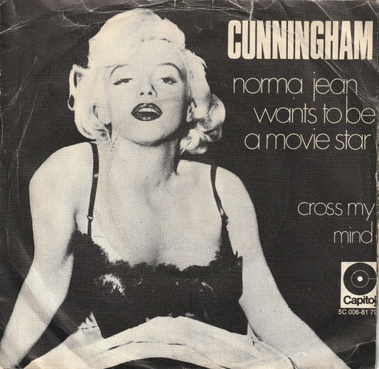 J.C. Cunningham : Norma Jean Wants To Be A Movie Star (7", Single)