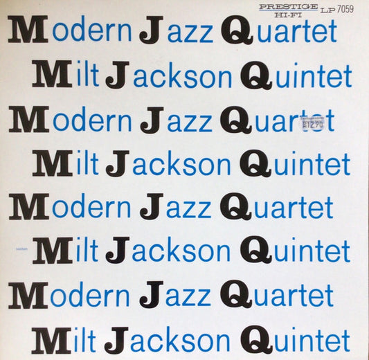 The Modern Jazz Quartet / Milt Jackson Quintet : MJQ (LP, Comp, RE)
