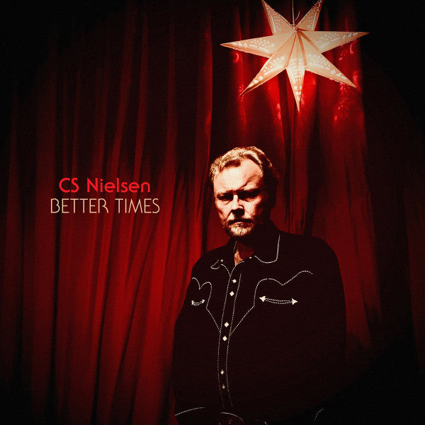 CS Nielsen : Better Times (LP, Album)