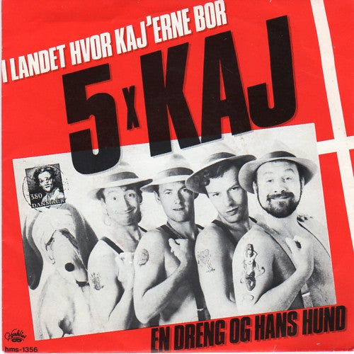 5 x Kaj - I Landet Hvor Kaj'erne Bor / En Dreng Og Hans Hund (7") (Very Good Plus (VG+)) - Skanderborg Vinyl