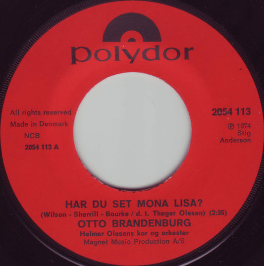 Otto Brandenburg : Har Du Set Mona Lisa? (7", Single)
