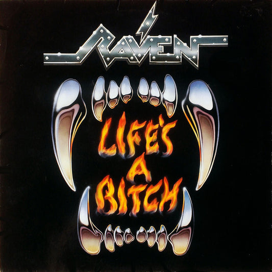 Raven (6) : Life's A Bitch (LP, Album)