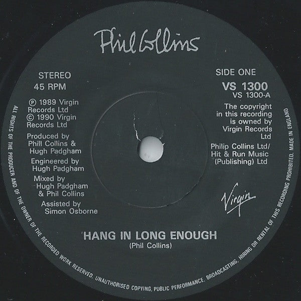 Phil Collins : Hang In Long Enuff (7", Single, Pap)
