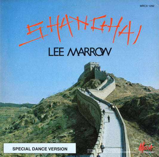 Lee Marrow : Shanghai (12")