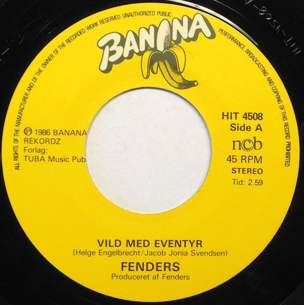 Fenders : Vild Med Eventyr (7", Lar)