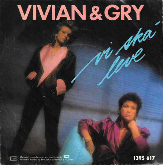 Vivian Johansen & Gry (3) : Vi Ska' Leve (7", Single)