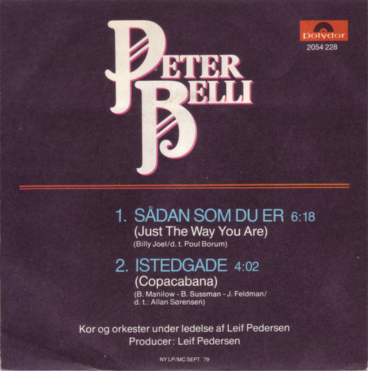 Peter Belli : Sådan Som Du Er (7")