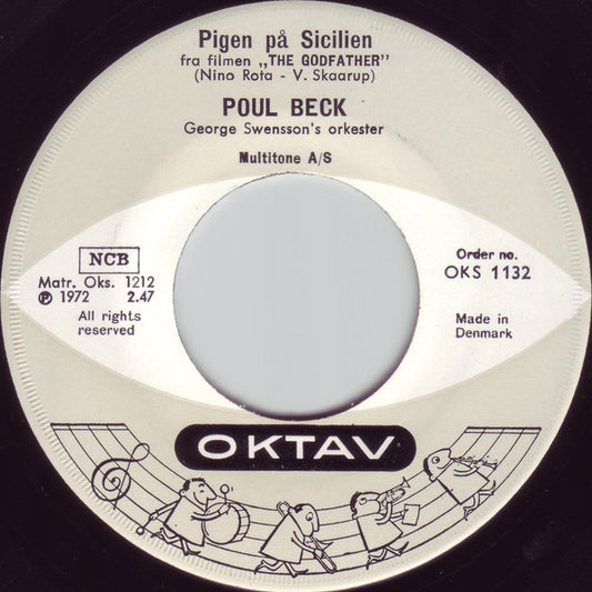 Poul Beck : Pigen På Sicilien (Fra Filmen "The Godfather") / Du Bliver Yngre År For År (7")