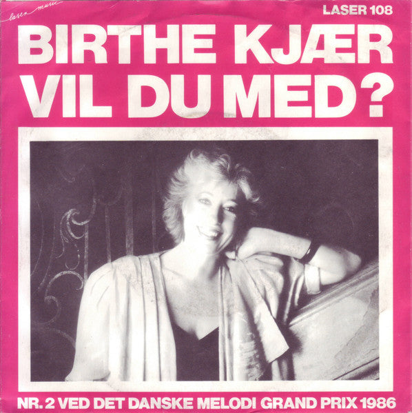 Birthe Kjær : Vil Du Med? (7", Single)
