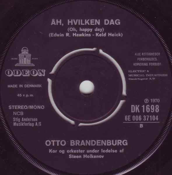 Otto Brandenburg : På En Sommerdag / Åh, Hvilken Dag (7", Single)