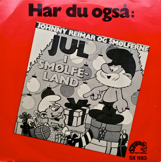 Johnny Reimar og The Smurfs (2) : Julestjernen / Smølfejulestemning (7", Sol)