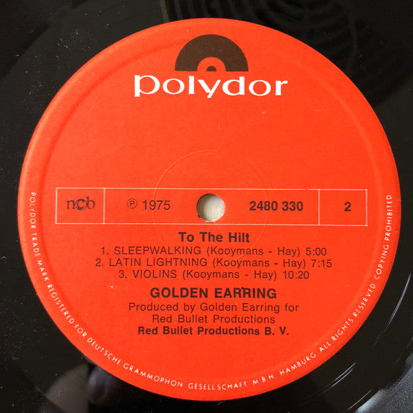 Golden Earring : To The Hilt (LP, Album)