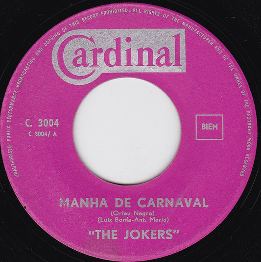 The Jokers (6) : Manha De Carnaval (7", Single)