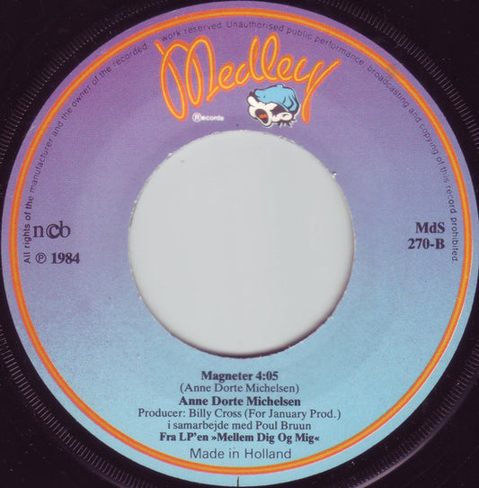 Anne Dorte Michelsen : Jeg Har Lagt Mine Våben / Magneter (7")