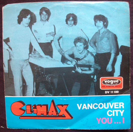 Climax - Vancouver City / You... I (7") (Very Good (VG)) - Skanderborg Vinyl