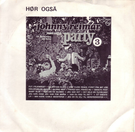 Johnny Reimar : Sikke'n Fest / Aldrig Mer' (7", Single)
