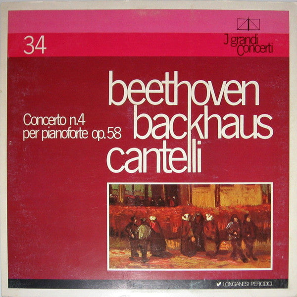 Ludwig van Beethoven, Wilhelm Backhaus, Guido Cantelli : Concerto N.4 Per Pianoforte Op.58 (LP, Album)