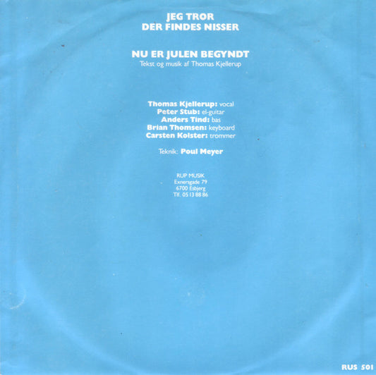 Thomas Kjellerup : Nu Er Julen Begyndt / Jeg Tror Der Findes Nisser (7", Single)