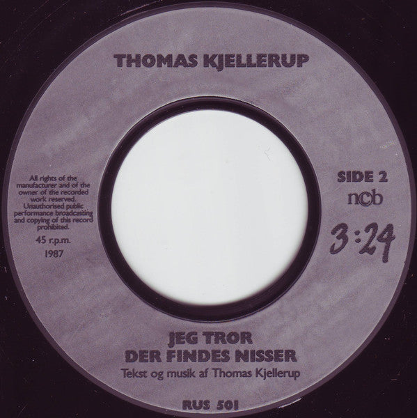 Thomas Kjellerup : Nu Er Julen Begyndt / Jeg Tror Der Findes Nisser (7", Single)
