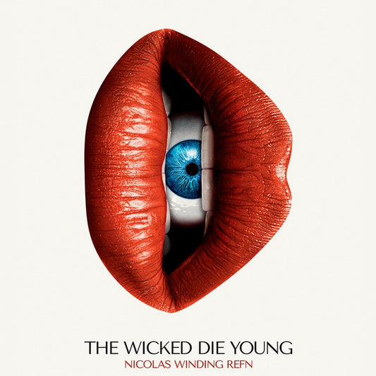 Nicolas Winding Refn : The Wicked Die Young (2xLP, Album, Comp, Sil)