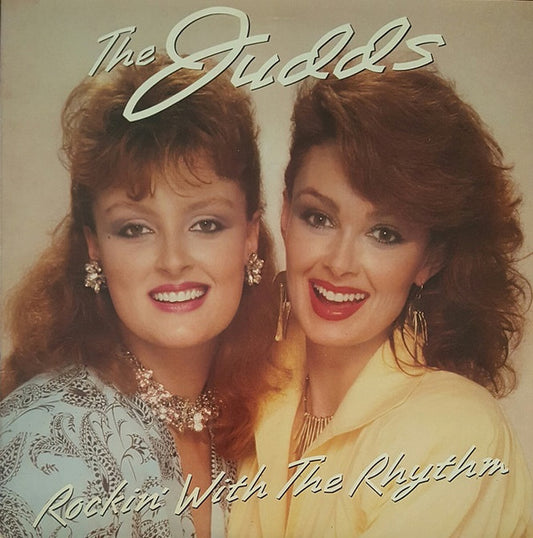 The Judds : Rockin' With The Rhythm (LP, Album, Ind)