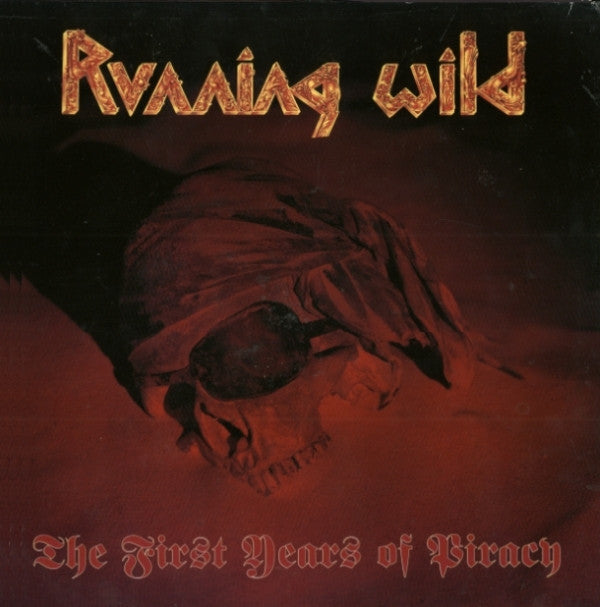 Running Wild : The First Years Of Piracy (LP, Album, Comp)