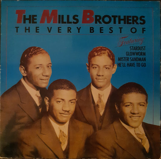 The Mills Brothers : The Mills Brothers: The Very Best Of (LP, Comp)