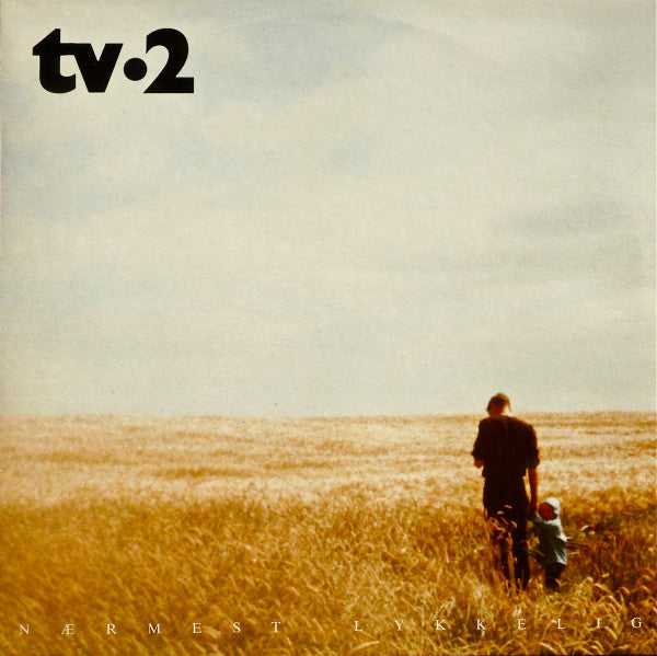 tv●2* : Nærmest Lykkelig (LP, Album)