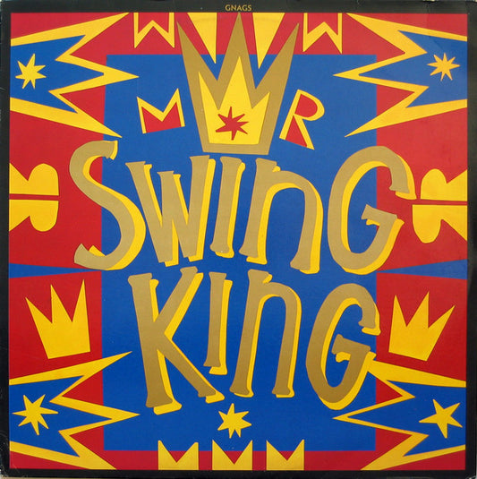 Gnags : Mr. Swing King (LP, Album)