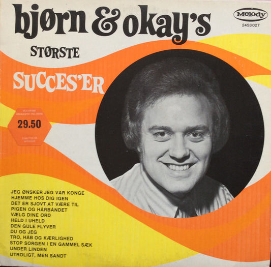 Bjørn & Okay : Bjørn & Okay's Største Succes'er (LP, Comp)