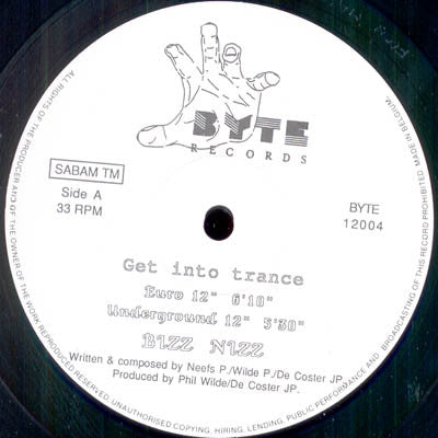 Bizz Nizz : Get Into Trance (12")