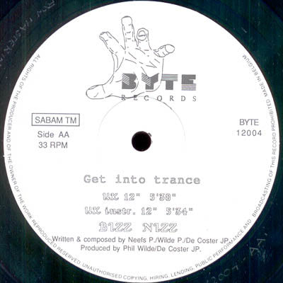 Bizz Nizz : Get Into Trance (12")