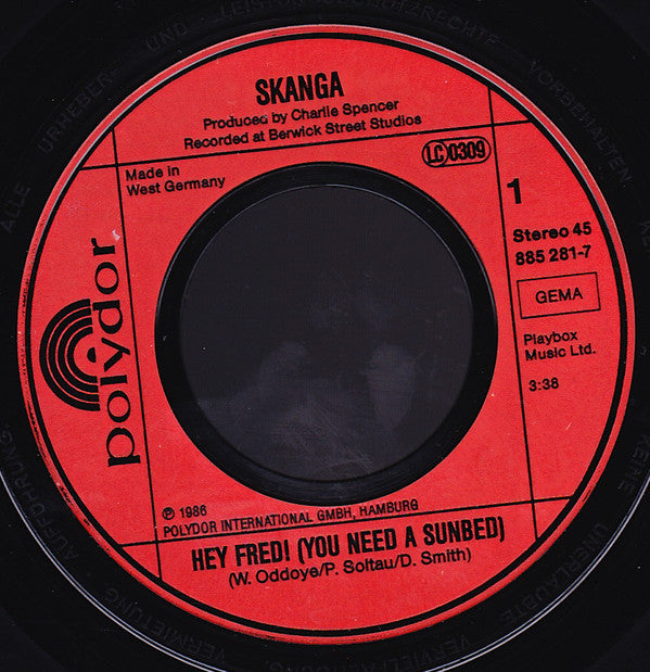 Skanga (4) : Hey Fred! (You Need A Sunbed) / Feeling Inside (7", Single)
