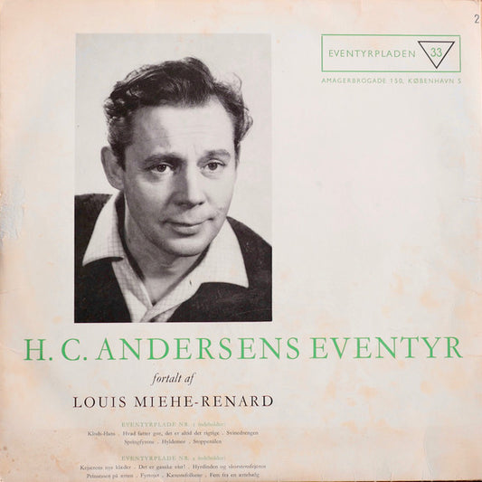 Louis Miehe-Renard : H. C. Andersens Eventyr Fortalt Af Louis Miehe-Renard (2) (LP)