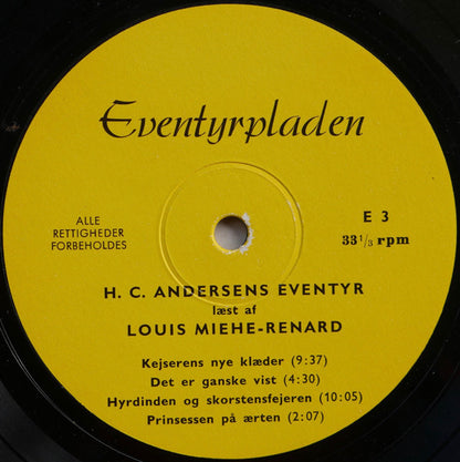 Louis Miehe-Renard : H. C. Andersens Eventyr Fortalt Af Louis Miehe-Renard (2) (LP)