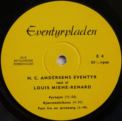 Louis Miehe-Renard : H. C. Andersens Eventyr Fortalt Af Louis Miehe-Renard (2) (LP)